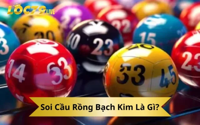 Soi Cầu Rồng Bạch Kim Là Gì?
